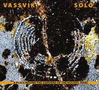 Review: Torgeir Vassvik - Vassvik Solo – A Place Behind The Gardens Of The Houses. Báiki